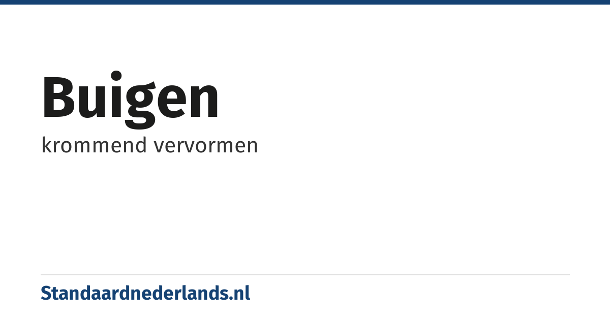 buigen: krommend vervormen