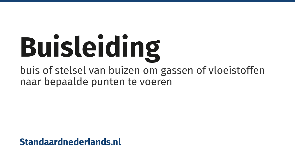 buisleiding: buis of stelsel van buizen om gassen of vloeistoffen naar bepaalde punten te voeren