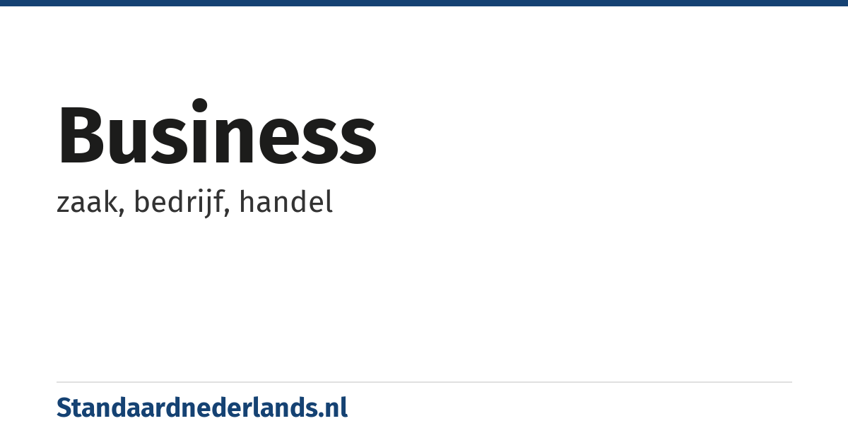 business: zaak, bedrijf, handel