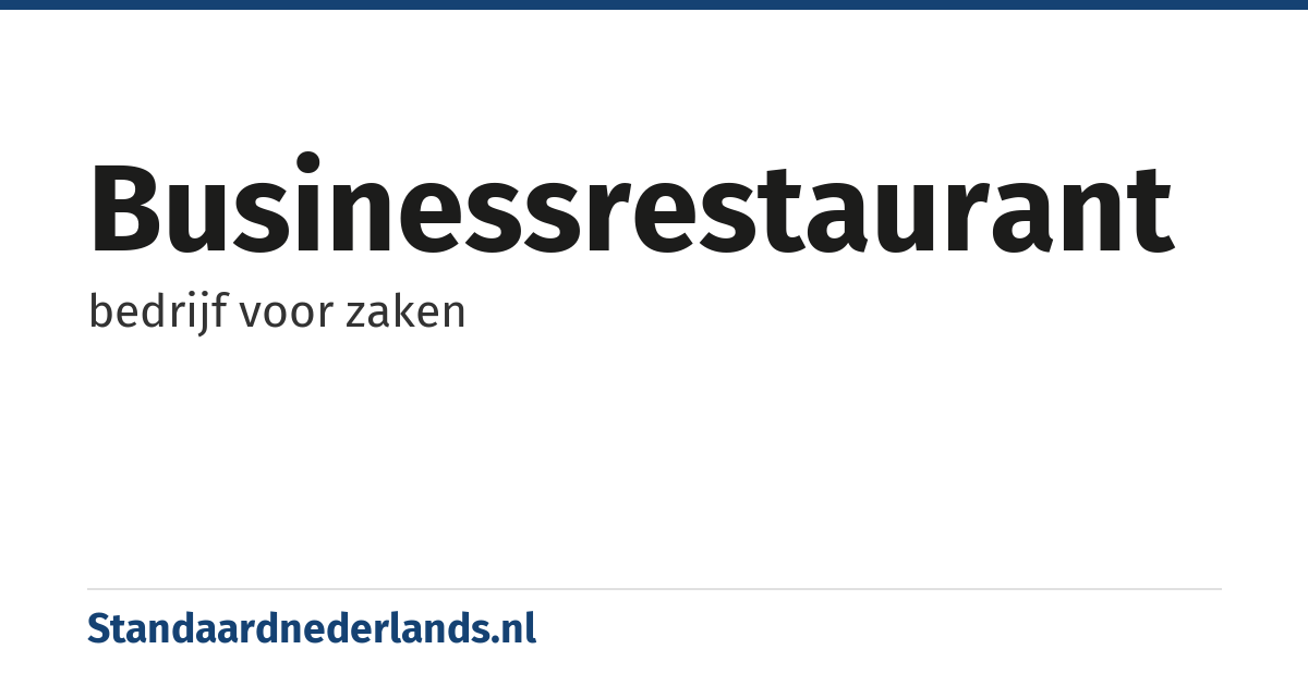 businessrestaurant: bedrijf voor zaken