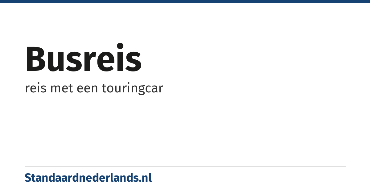 busreis: reis met een touringcar