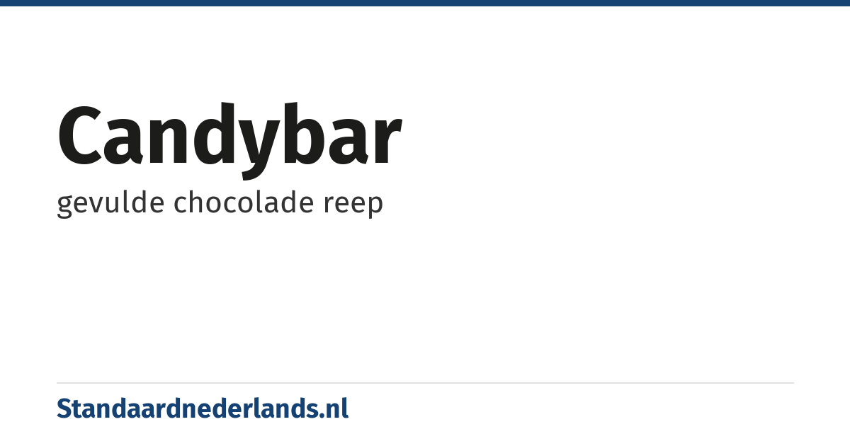 candybar: gevulde chocolade reep