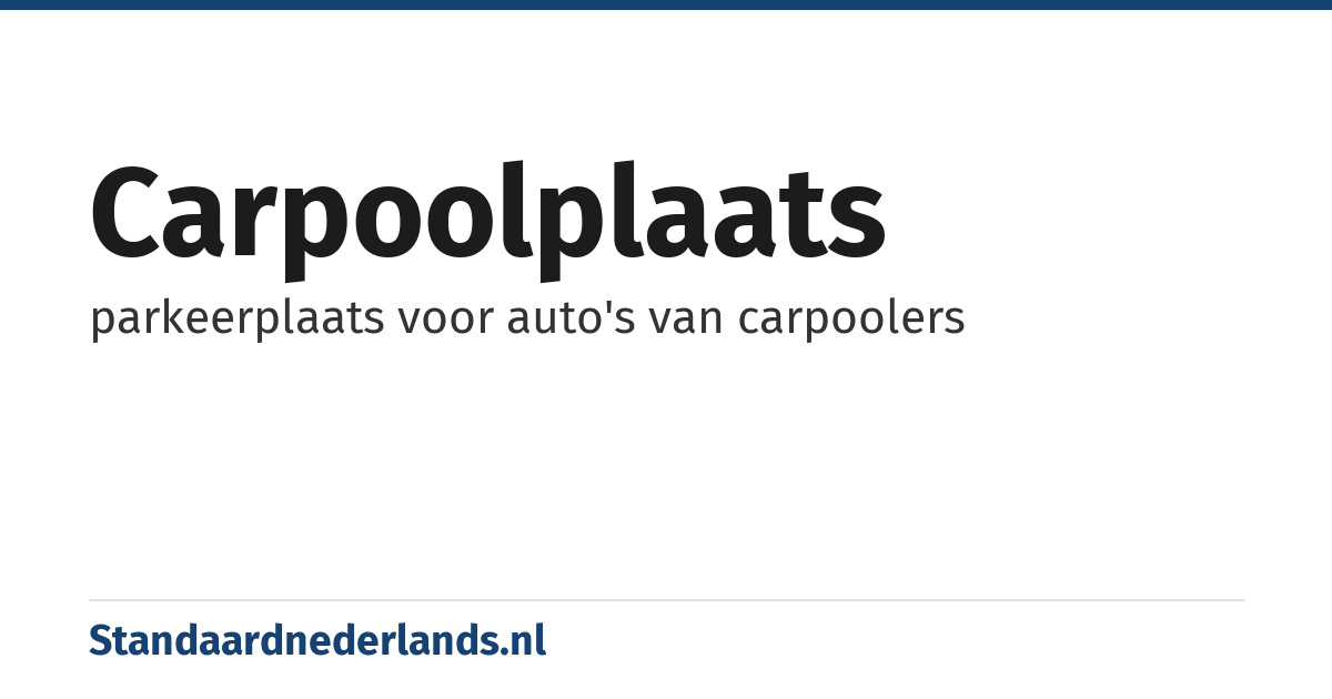 carpoolplaats: parkeerplaats voor auto's van carpoolers