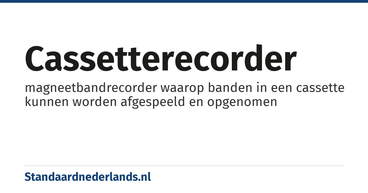 cassetterecorder: magneetbandrecorder waarop banden in een cassette kunnen worden afgespeeld en opgenomen