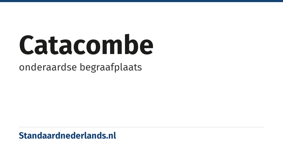 catacombe: onderaardse begraafplaats