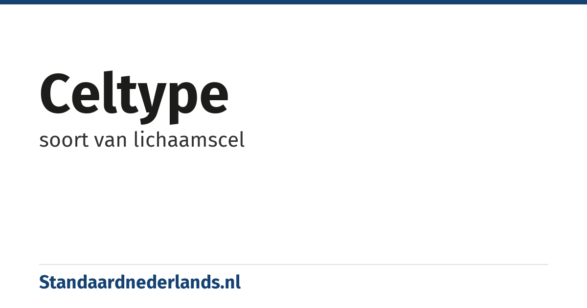 celtype: soort van lichaamscel