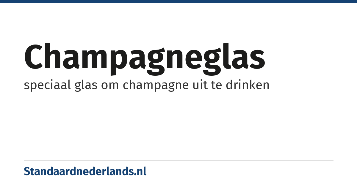 champagneglas: speciaal glas om champagne uit te drinken