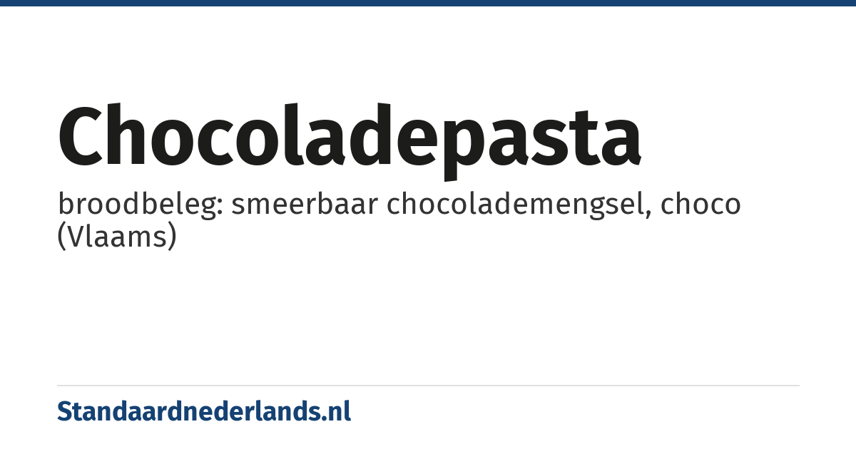 chocoladepasta: broodbeleg: smeerbaar chocolademengsel, choco (Vlaams)