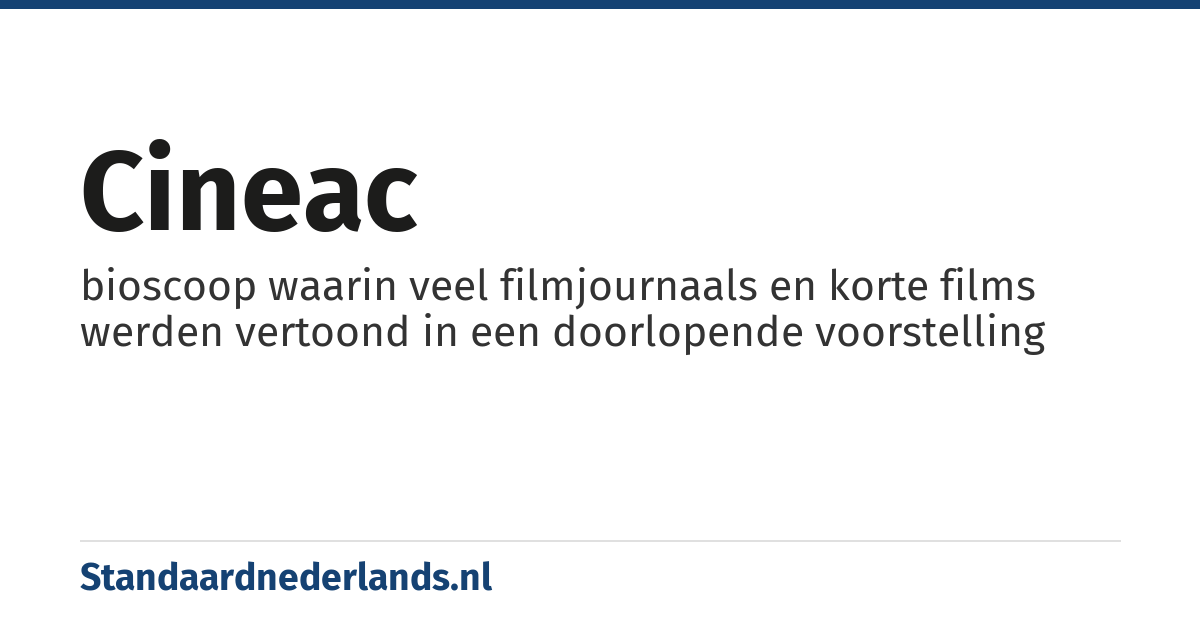 cineac: bioscoop waarin veel filmjournaals en korte films werden vertoond in een doorlopende voorstelling