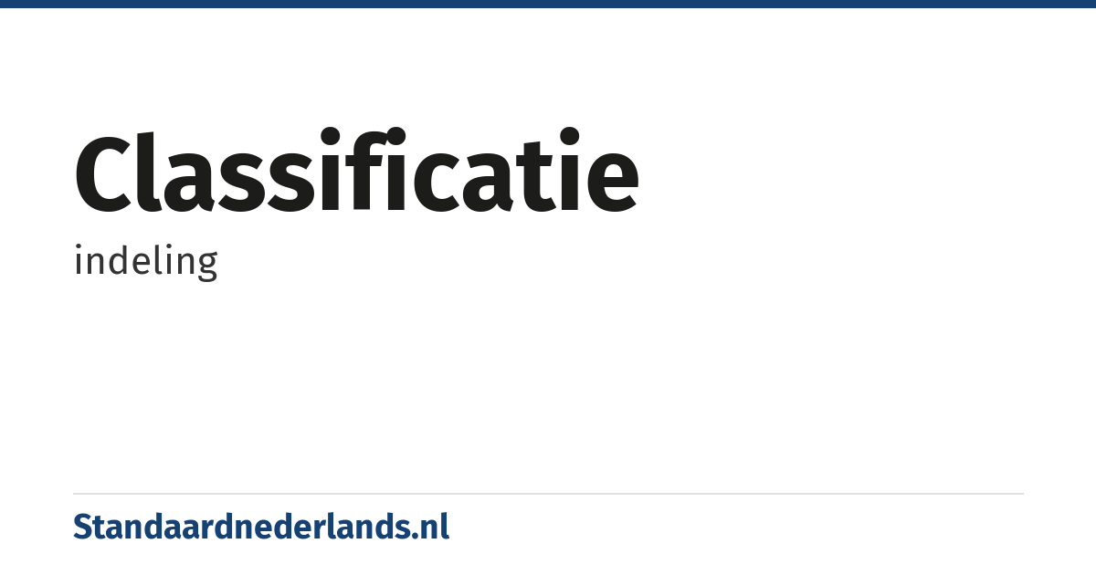 classificatie: indeling