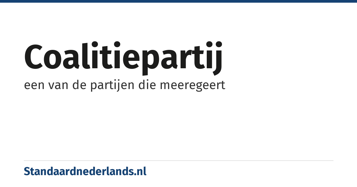 coalitiepartij: een van de partijen die meeregeert