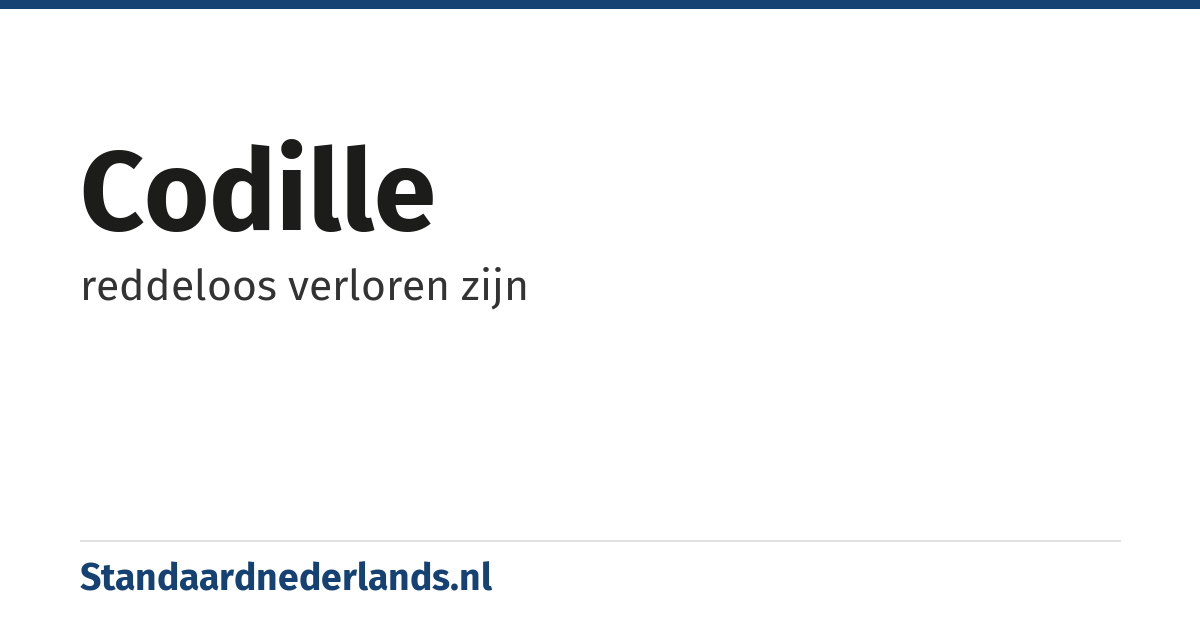 codille: reddeloos verloren zijn
