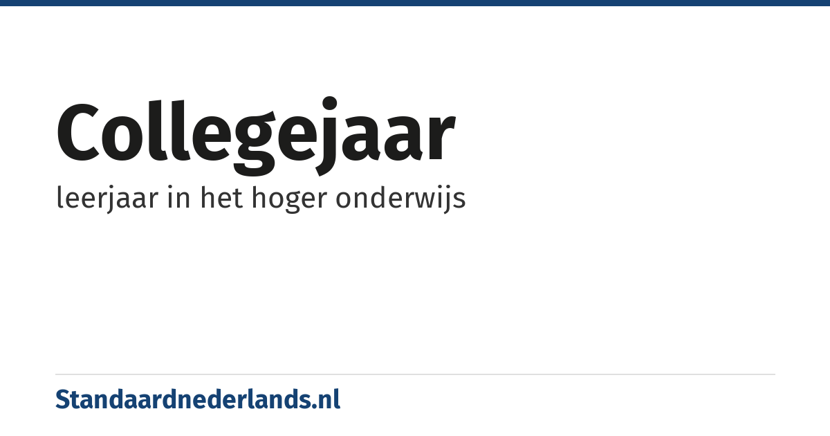 collegejaar: leerjaar in het hoger onderwijs