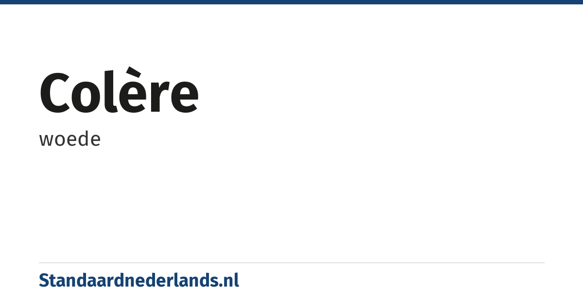 colère: woede
