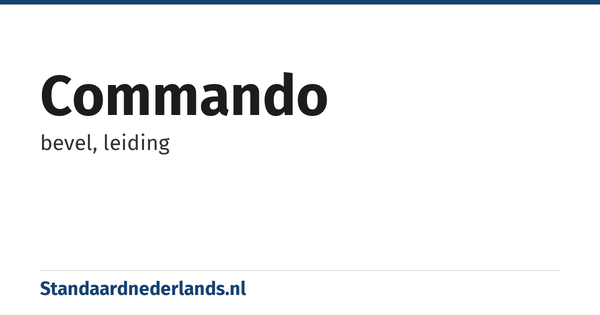 commando: bevel, leiding