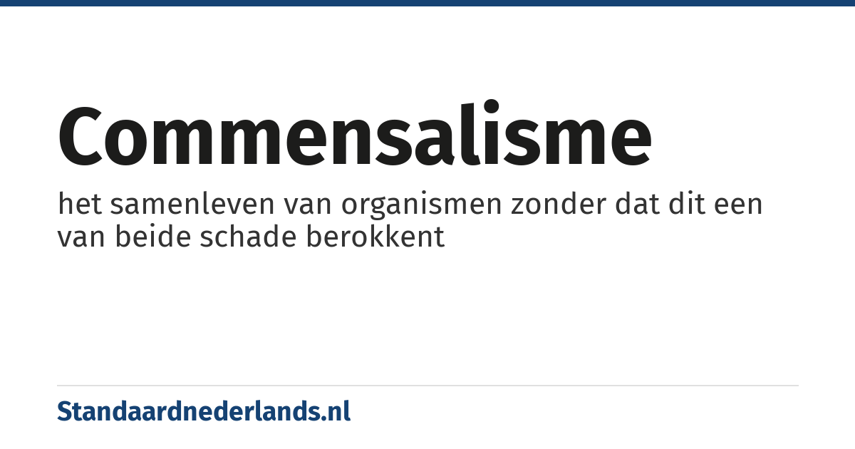 commensalisme: het samenleven van organismen zonder dat dit een van beide schade berokkent