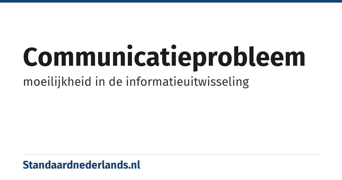 communicatieprobleem: moeilijkheid in de informatieuitwisseling