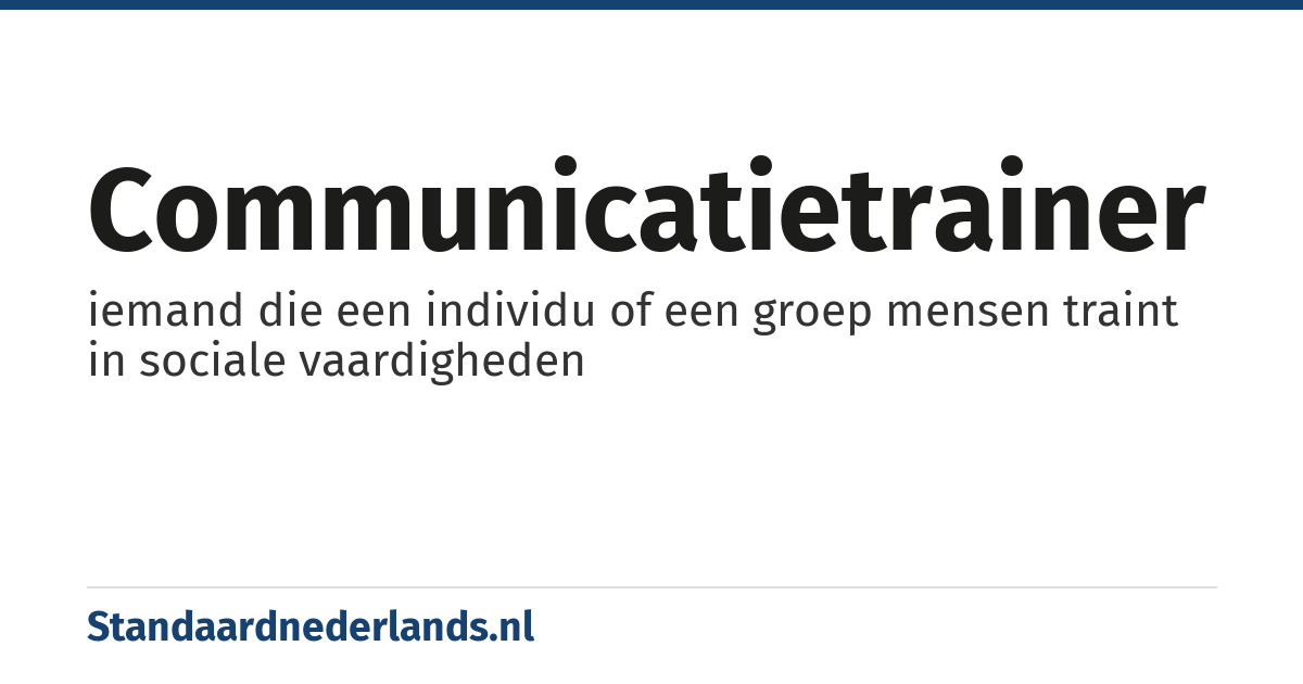 communicatietrainer: iemand die een individu of een groep mensen traint in sociale vaardigheden