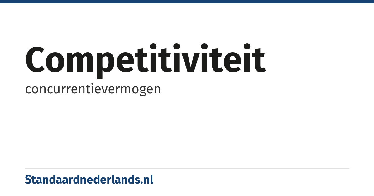 competitiviteit: concurrentievermogen