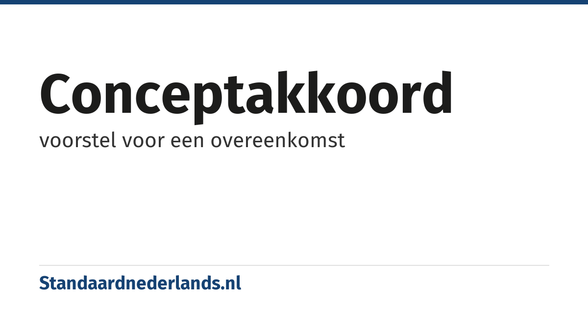 conceptakkoord: voorstel voor een overeenkomst