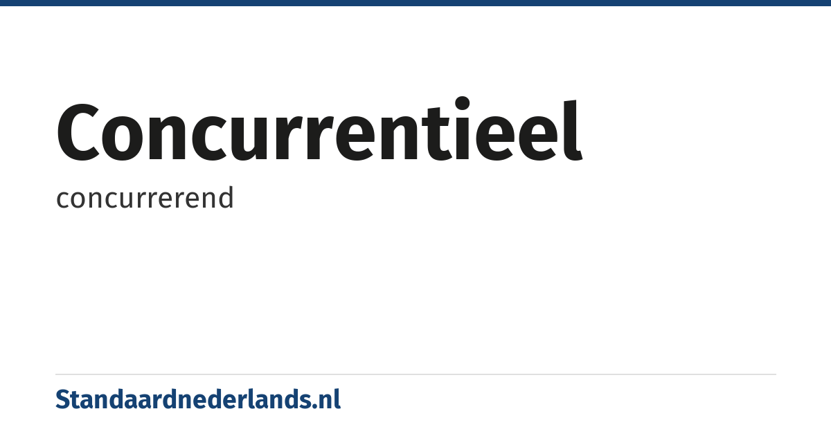 concurrentieel: concurrerend