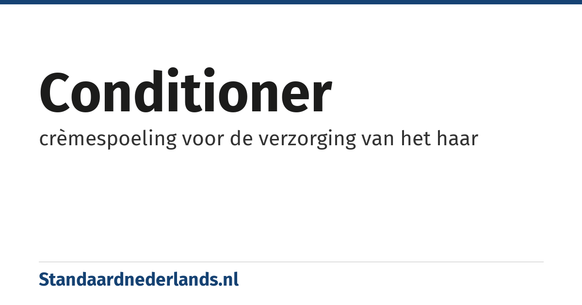conditioner: crèmespoeling voor de verzorging van het haar