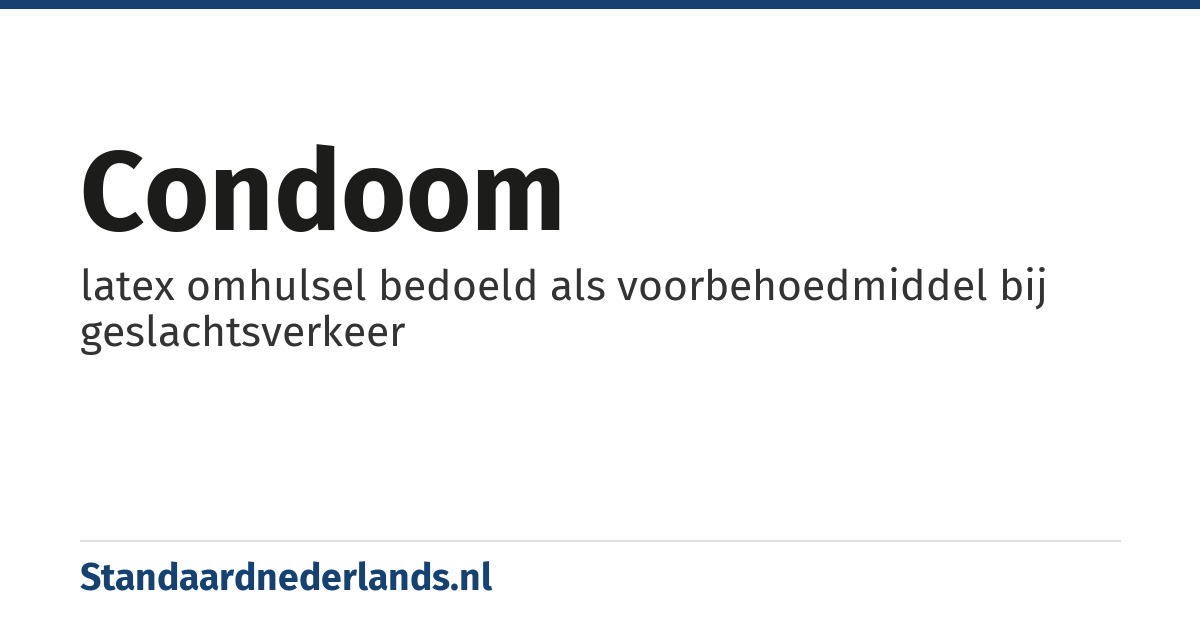 condoom: latex omhulsel bedoeld als voorbehoedmiddel bij geslachtsverkeer