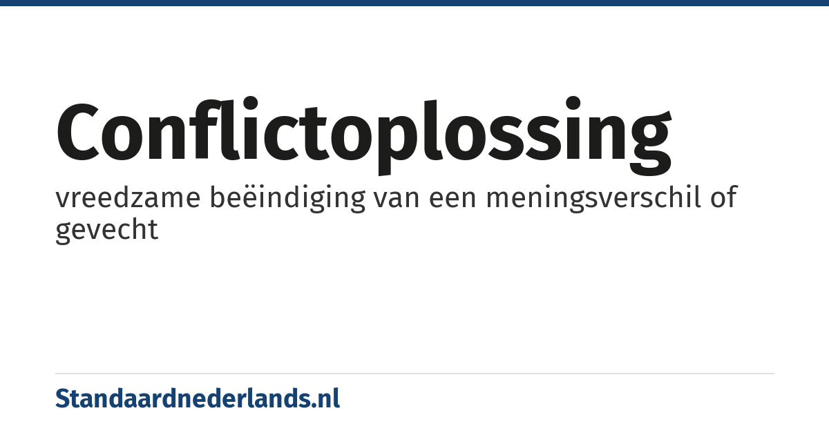 conflictoplossing: vreedzame beëindiging van een meningsverschil of gevecht