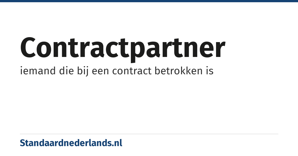 contractpartner: iemand die bij een contract betrokken is