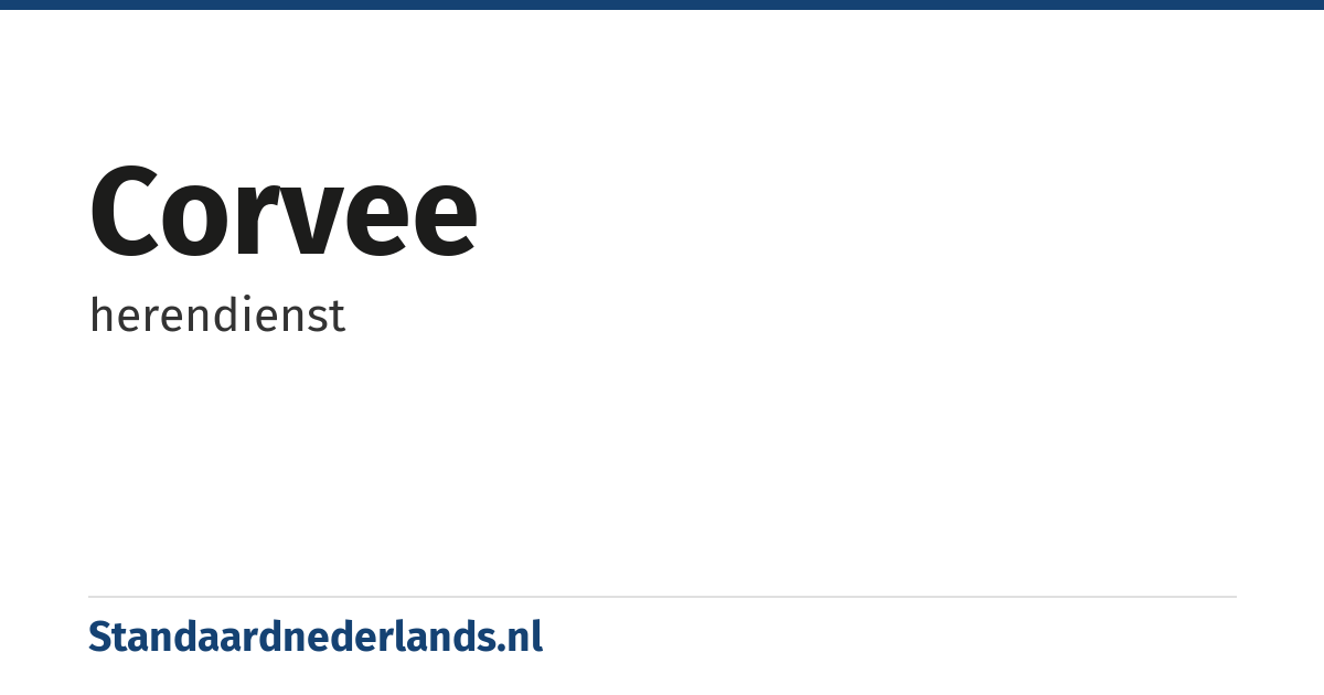 corvee: herendienst
