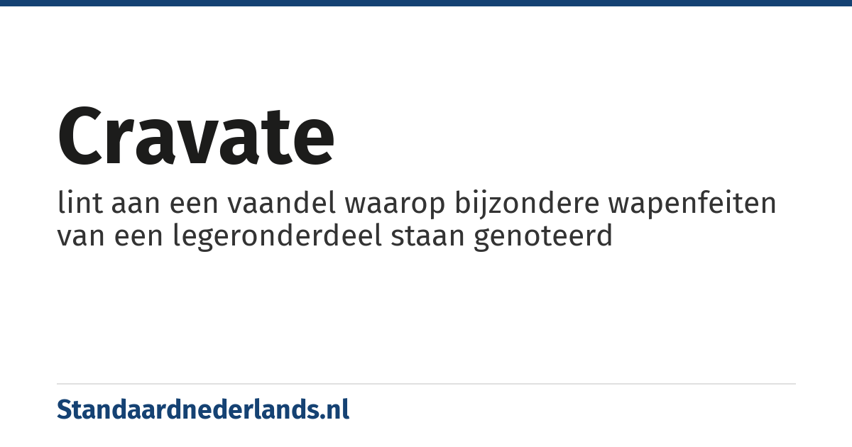 cravate: lint aan een vaandel waarop bijzondere wapenfeiten van een legeronderdeel staan genoteerd