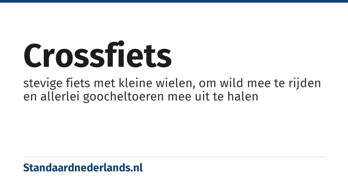 crossfiets: stevige fiets met kleine wielen, om wild mee te rijden en allerlei goocheltoeren mee uit te halen