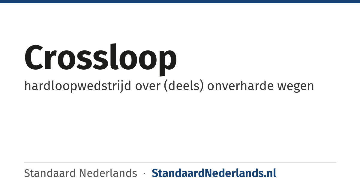 crossloop: hardloopwedstrijd over (deels) onverharde wegen