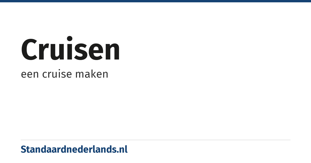 cruisen: een cruise maken
