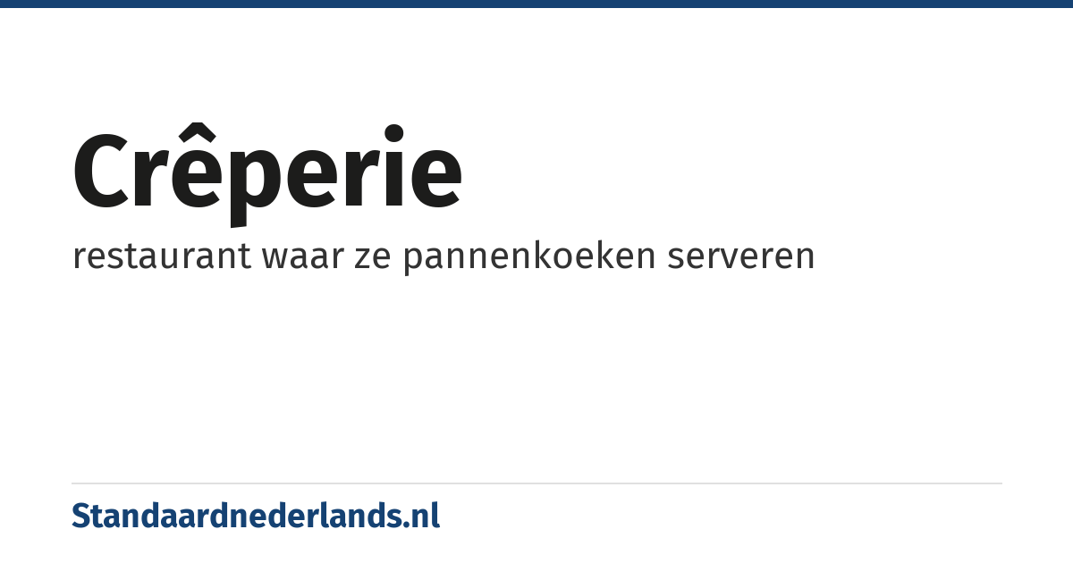 crêperie: restaurant waar ze pannenkoeken serveren