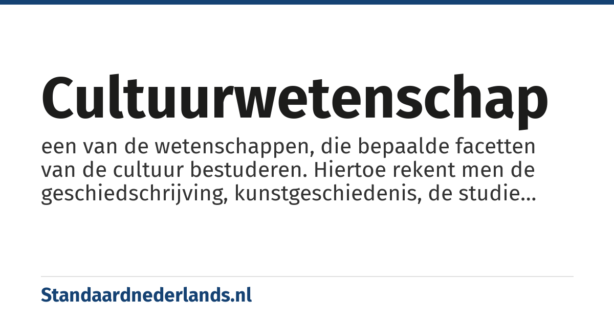 cultuurwetenschap: een van de wetenschappen, die bepaalde facetten van de cultuur bestuderen. Hiertoe rekent men de geschiedschrijving, kunstgeschiedenis, de studie van literatuur en filosofie. Er zijn ook raakvlakken met de communicatiewetenschap