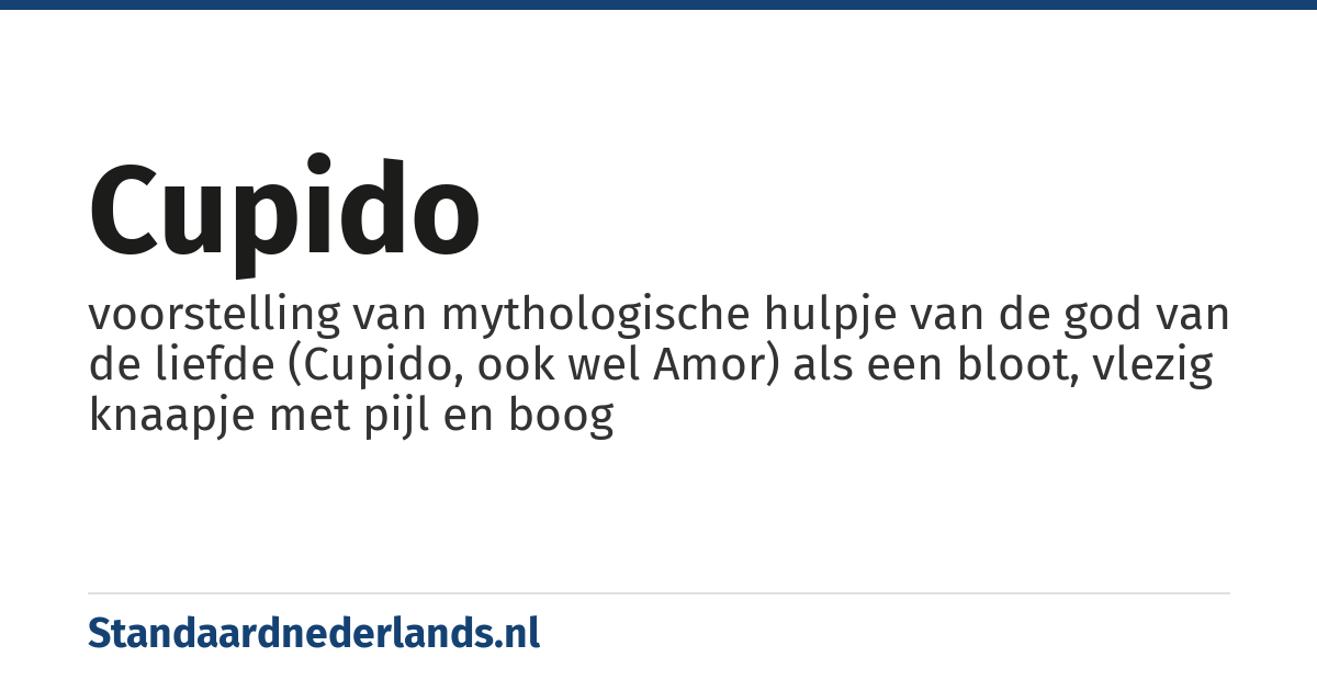 cupido: voorstelling van mythologische hulpje van de god van de liefde (Cupido, ook wel Amor) als een bloot, vlezig knaapje met pijl en boog