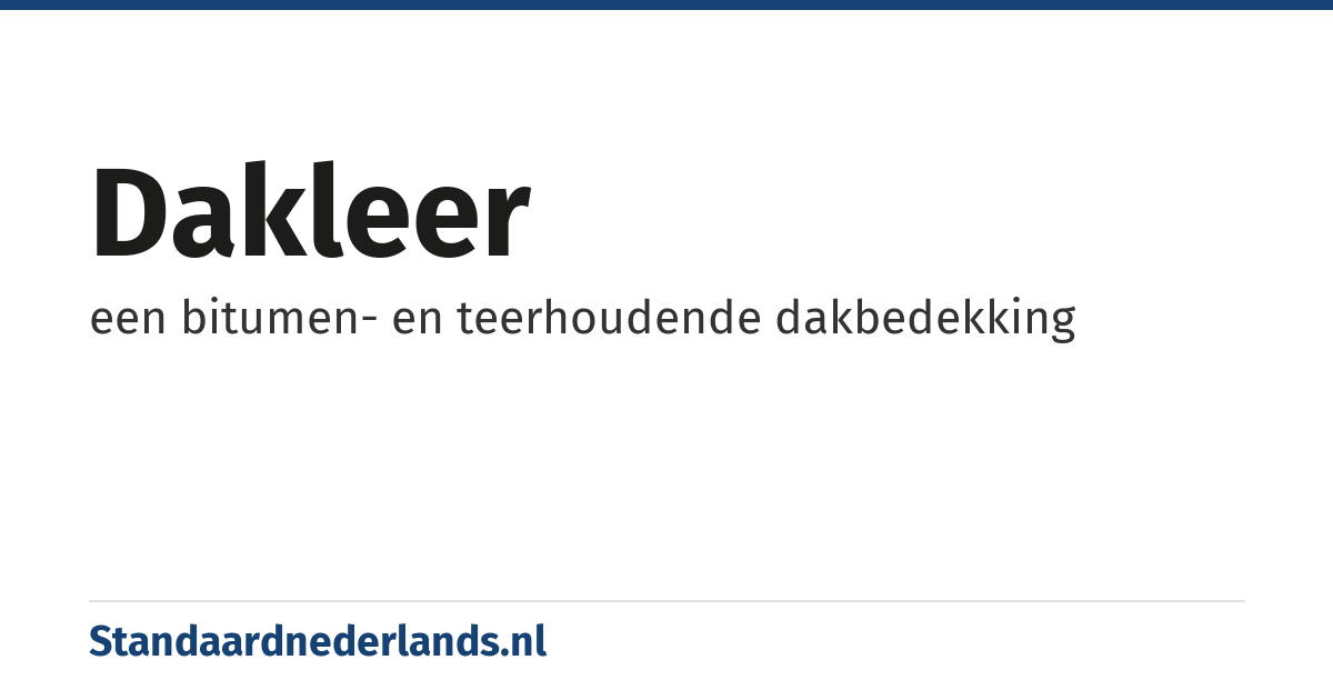 dakleer: een bitumen- en teerhoudende dakbedekking