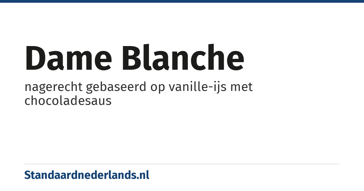 dame blanche: nagerecht gebaseerd op vanille-ijs met chocoladesaus