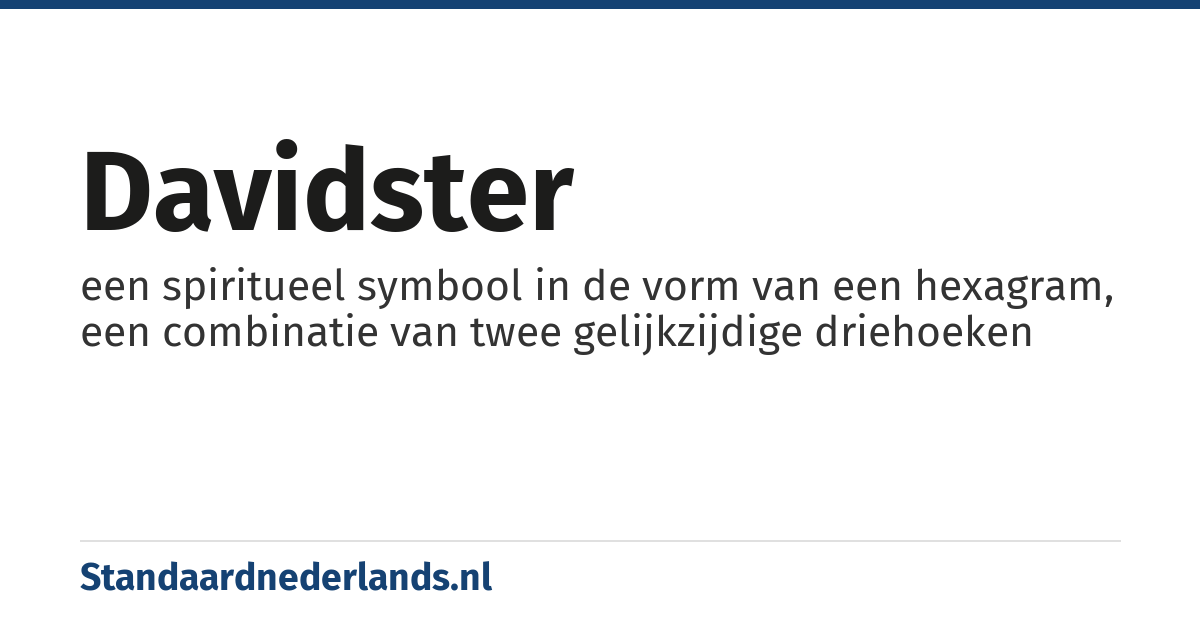davidster: een spiritueel symbool in de vorm van een hexagram, een combinatie van twee gelijkzijdige driehoeken