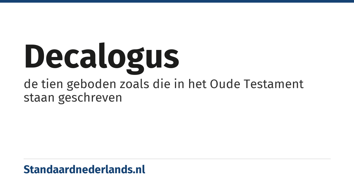 decalogus: de tien geboden zoals die in het Oude Testament staan geschreven