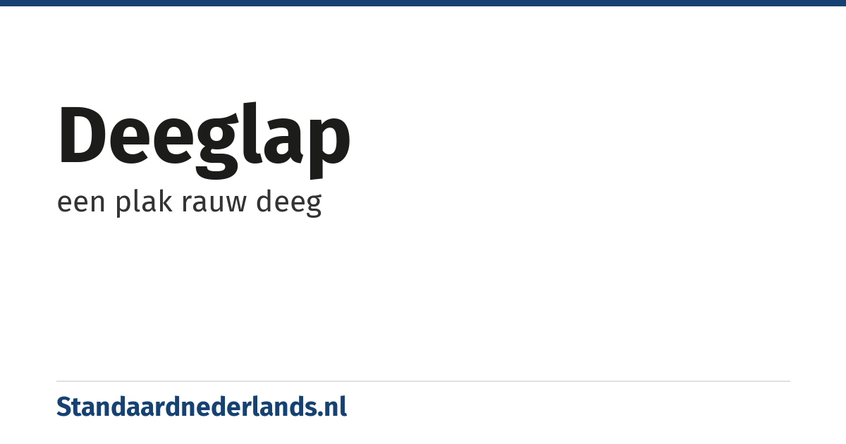 deeglap: een plak rauw deeg