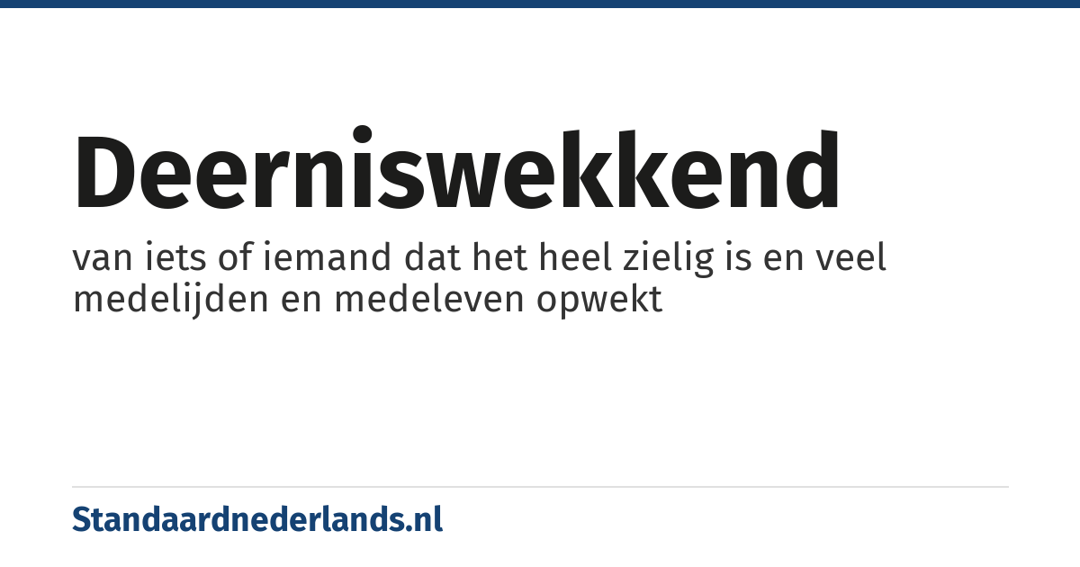 deerniswekkend: van iets of iemand dat het heel zielig is en veel medelijden en medeleven opwekt