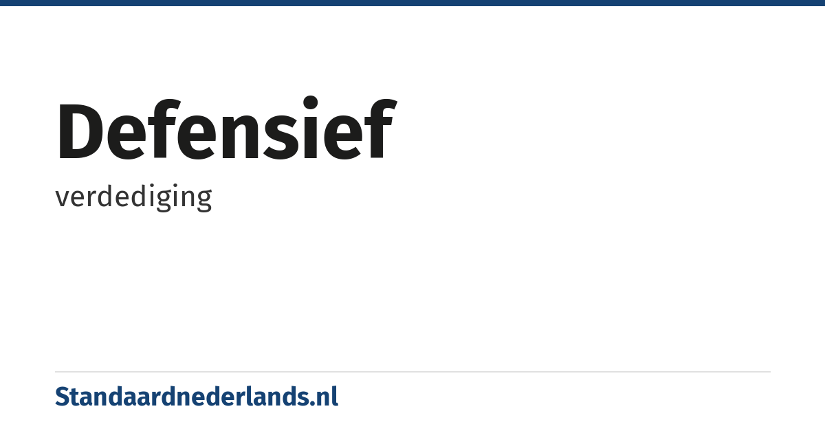 defensief: verdediging