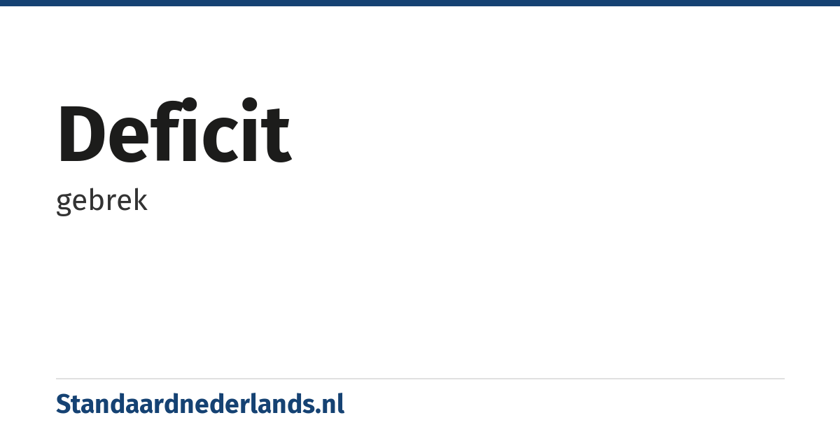 deficit: gebrek