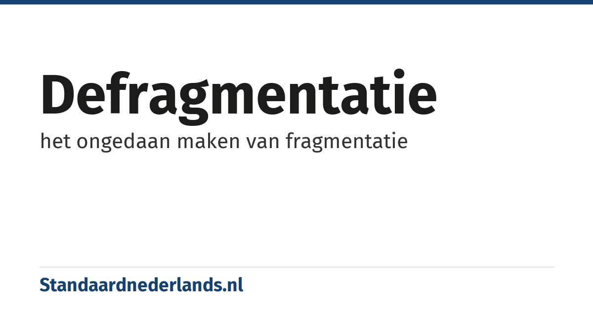defragmentatie: het ongedaan maken van fragmentatie