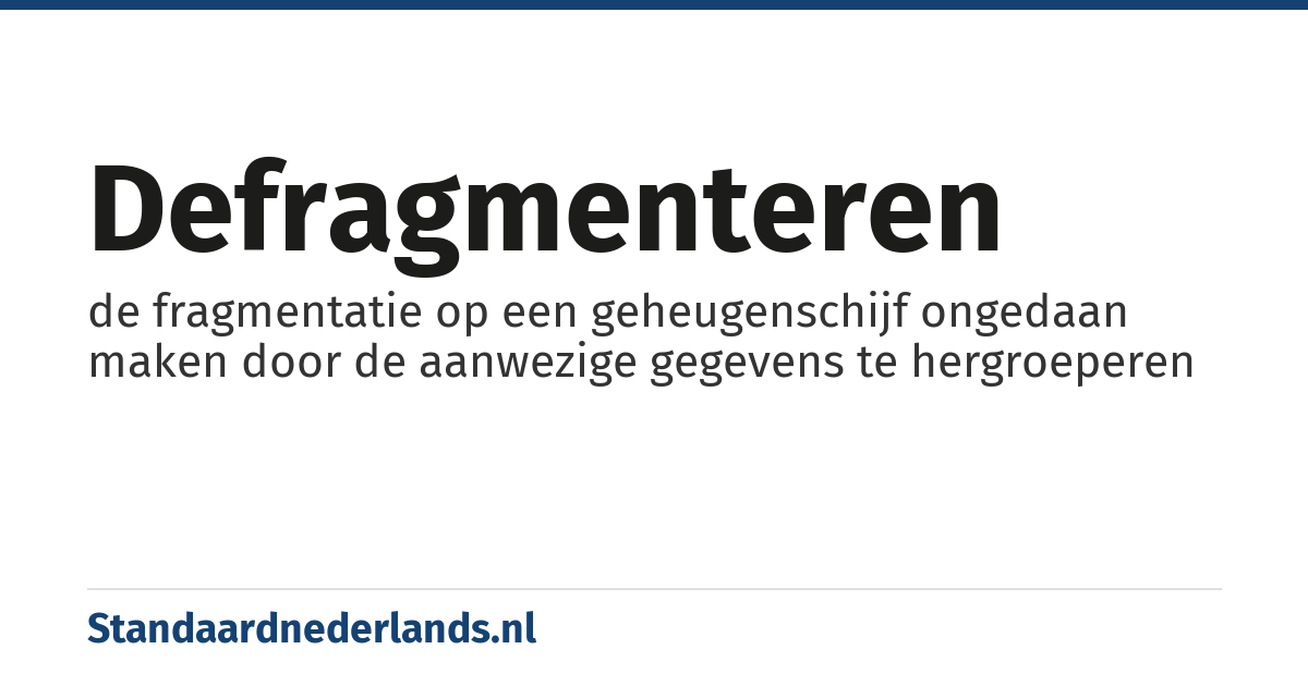 defragmenteren: de fragmentatie op een geheugenschijf ongedaan maken door de aanwezige gegevens te hergroeperen