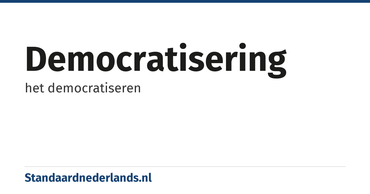 democratisering: het democratiseren