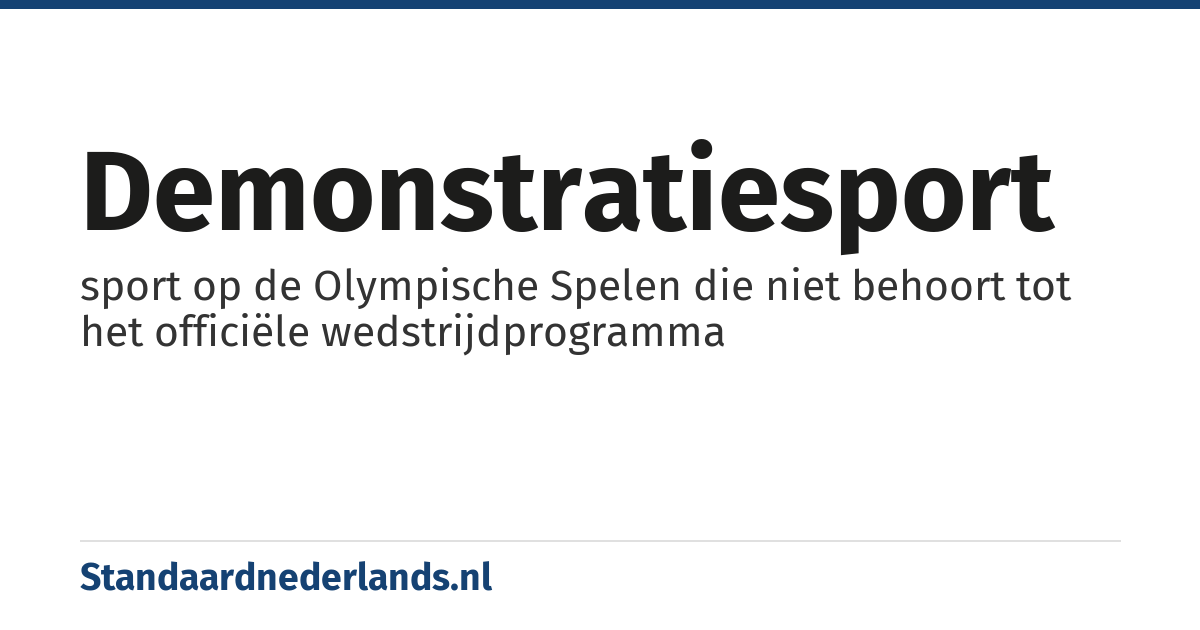 demonstratiesport: sport op de Olympische Spelen die niet behoort tot het officiële wedstrijdprogramma