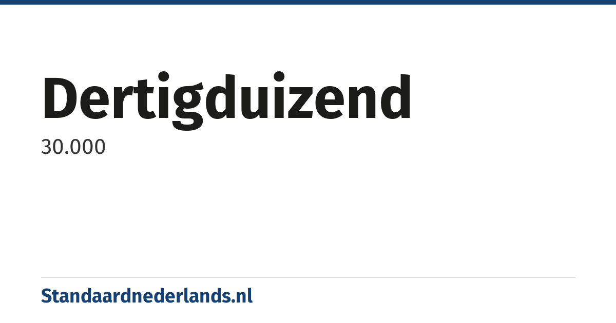 dertigduizend: 30.000